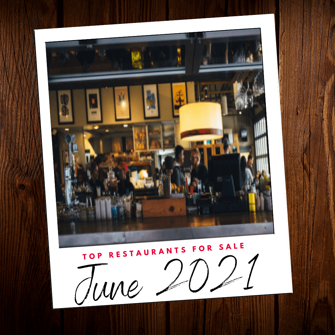 The Best Restaurants For Sale in June 2021